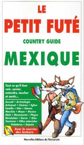 Le Petit Futé. Country Guide Mexique