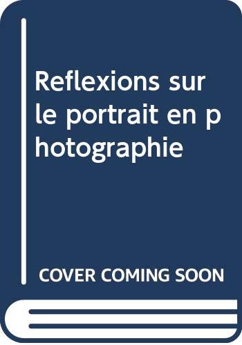 Réflexions sur le portrait en photographie