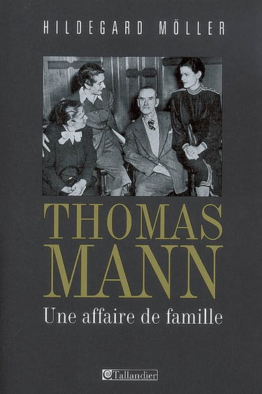 Thomas Mann, une affaire de famille
