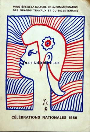 MINISTERE DE LA CULTURE ET DE LA COMMUNICATION - CELEBRATIONS NATIONALES 1989 LE MINISTERE DU BICENTENAIRE 989 - CONCILE DE LA PAIX A CHARROUX 1189 - TRAITE D'AZAY-LE-RIDEAU ET CANONISATION D'ETIENNE DE MURET 1489 - LE GRAND TESTAMENT DE F. VILLON ET GUIL
