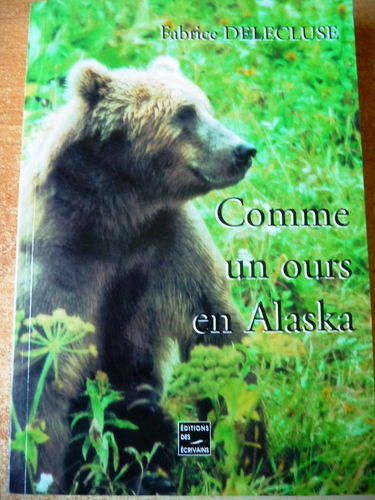 Comme un ours en Alaska