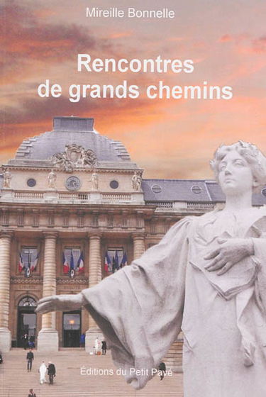 Rencontres de grands chemins : récit