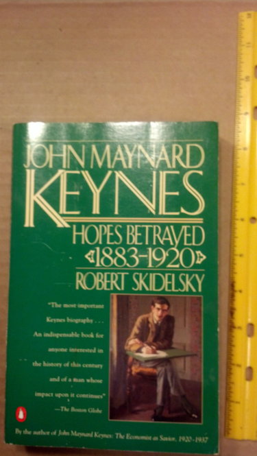 Couverture de John Maynard Keynes: Hopes Betrayed 1883-1920