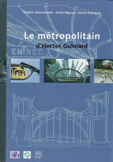 Le Métropolitain d'Hector Guimard