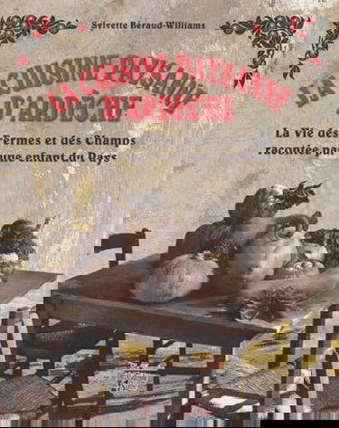 La cuisine paysanne d'Ardèche