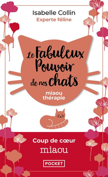 Le fabuleux pouvoir de nos chats : miaou thérapie