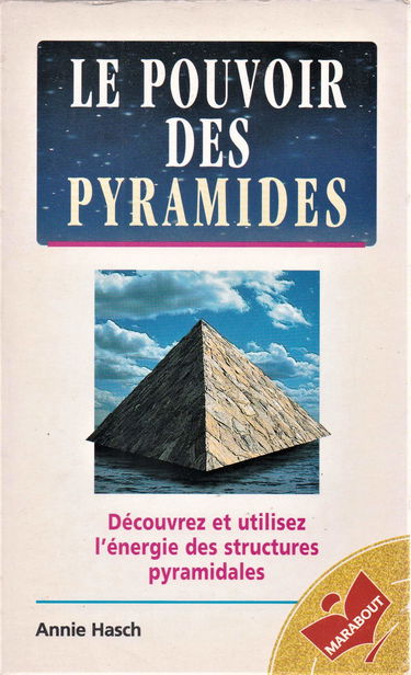 Le pouvoir des pyramides