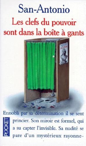 Les clefs du pouvoir sont dans la boîte à gants