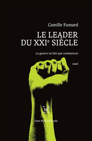 Le leader au XXIe siècle : La guerre est déclarée