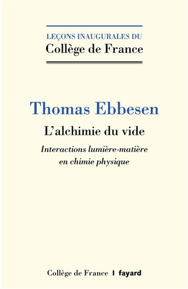 Couverture de L'alchimie du vide : interactions lumière-matière en chimie physique