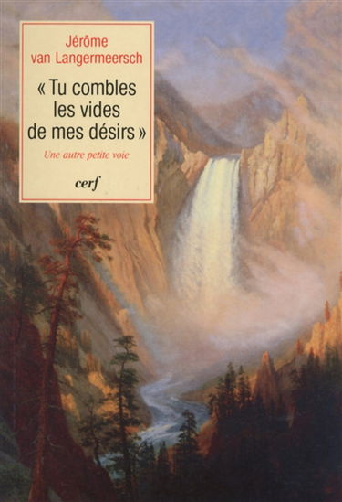 Tu combles les vides de mes désirs : une autre petite voie