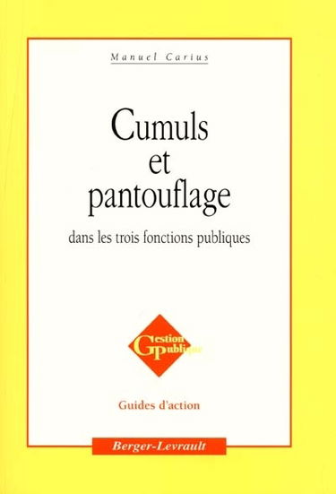 Cumuls et pantouflage dans les trois fonctions publiques