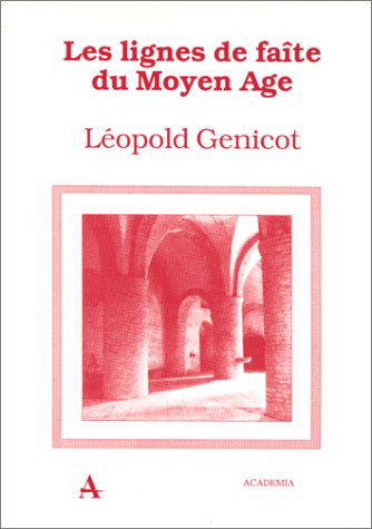 Les Lignes de faîte du Moyen Age
