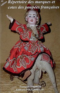 Répertoire des marques et cotes des poupées françaises