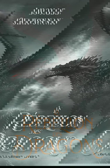 La Rébellion Des Dragons: Le dernier tome de la saga de Romantasy Slow Burn