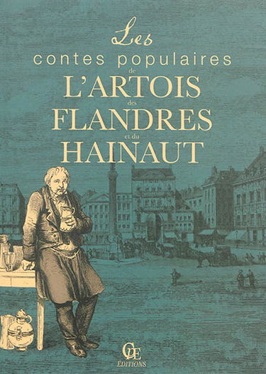 Les contes populaires de l'Artois, des Flandres et du Hainaut