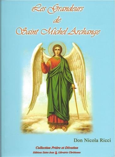 Couverture de Les Grandeurs de Saint Michel Archange