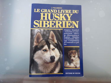 Le Grand livre du husky sibérien