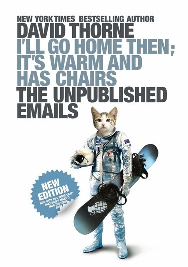 Couverture de I'll Go Home Then, It's Warm and Has Chairs. The Unpublished Emails.