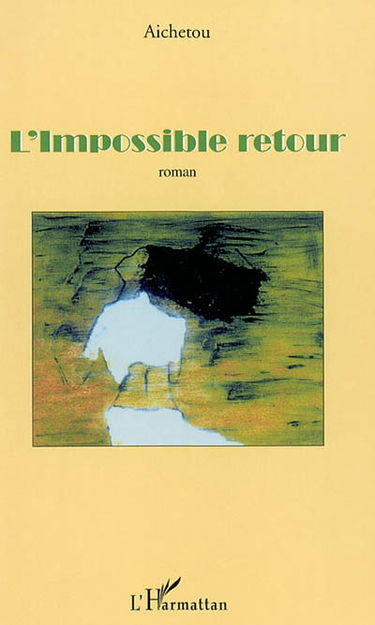 L'impossible retour