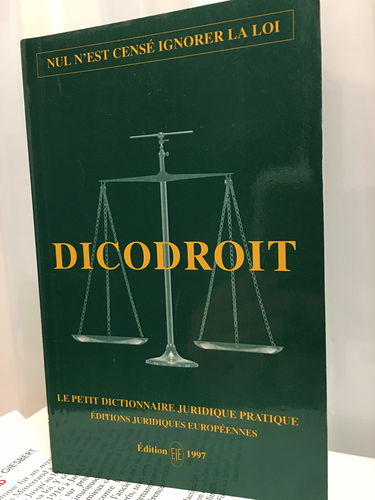 Dicodroit : Le Petit Dictionnaire Juridique Pratique
