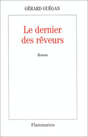 Le Dernier des rêveurs