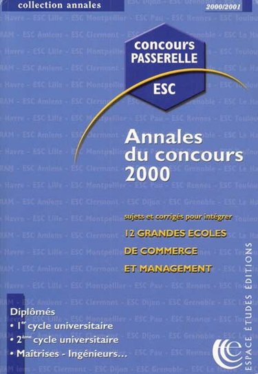 Annales des épreuves du concours Passerelle 2000