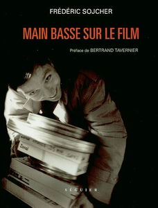 Main basse sur le film