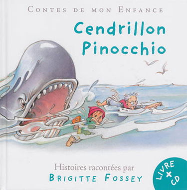 Pinocchio. Cendrillon