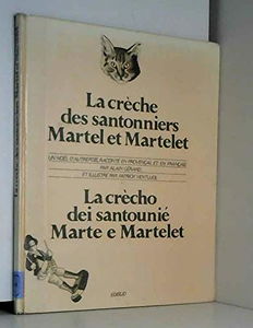La Crèche des santonniers Martel et Martelet : La Crechi desi santounié Martel e Martelet