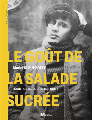 Couverture de Le goût de la salade sucrée : Hugo Fonyo, je crie ton nom !