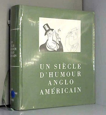 Un siecle d'humour anglo americain