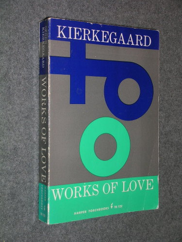 Couverture de Works of Love par Sören Kierkegaard