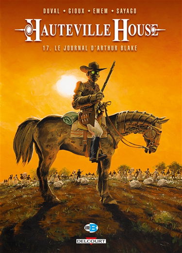 Hauteville house. Vol. 17. Le journal d'Arthur Blake