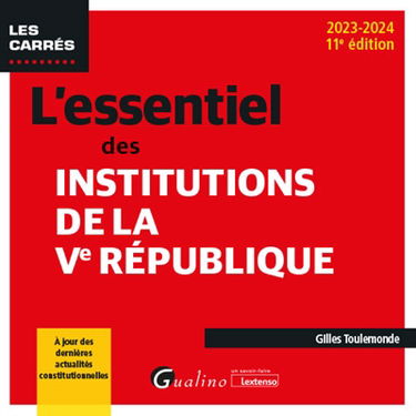 L'essentiel des institutions de la Ve République : 2023-2024