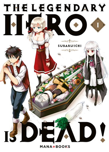 Couverture de The legendary hero is dead. Vol. 1