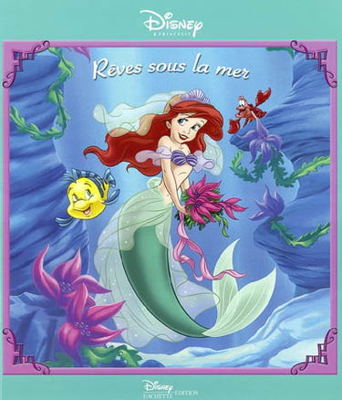 Rêves sous la mer : une histoire inédite avec la petite sirène