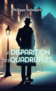 La disparition des quadruplés