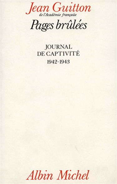 Pages brûlées : journal de captivité, 1942-1943