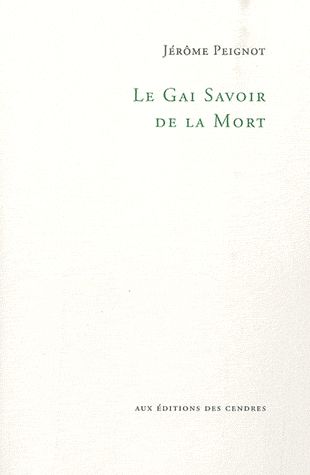 Le gai savoir de la mort