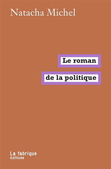 Le roman de la politique