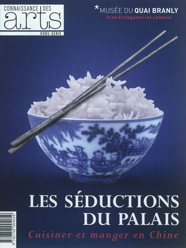 Les séductions du palais : cuisiner et manger en Chine : Musée du quai Branly