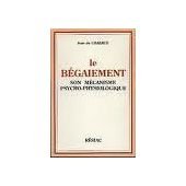 Le Bégaiement, son mécanisme psycho-physiologique