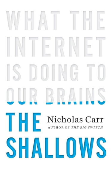 Couverture de The Shallows: What the Internet Is Doing to Our Brains