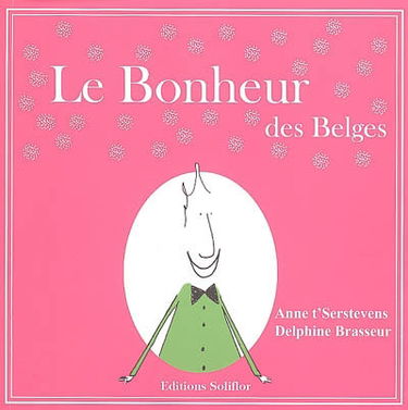 Le bonheur des Belges