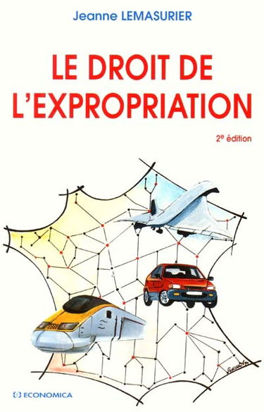 Le droit de l'expropriation