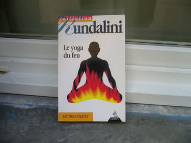 Kundalini : le yoga du feu
