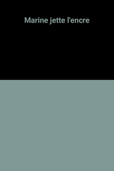 Marine jette l'encre
