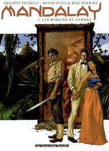 Mandalay. Vol. 1. Les miroirs de l'ombre