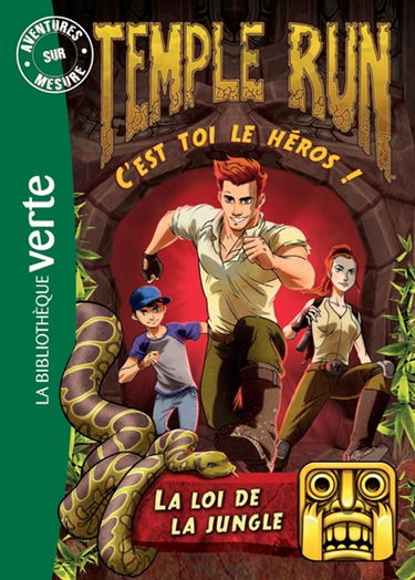 Temple run : c'est toi le héros !. Vol. 1. La loi de la jungle